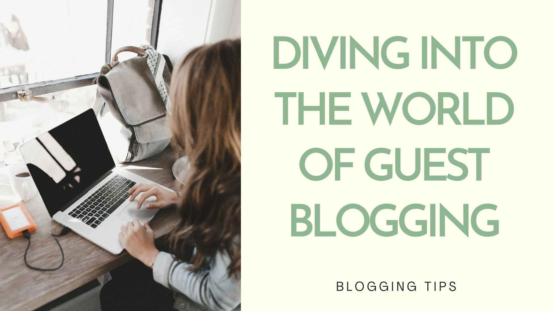 Guest Blogging Guest Blogging